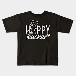 Hoppy Teacher | Teacher Easter | Easter Bunny | Happy Easter | Teacher Life Kids T-Shirt